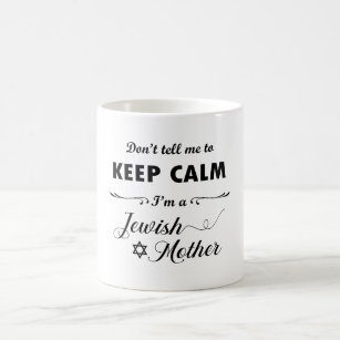 Don't Tell Me to Keep Calm, I'm a Jewish Mother Apron - Blue