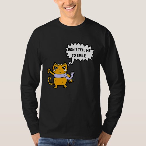 Dont Tell Me To Smile Feminist With Angry Cat T_Shirt