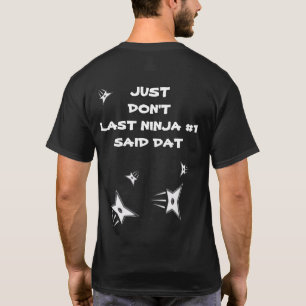 DONT TELL PEOPLE YOU GOT MONEY T-Shirt