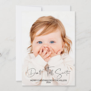 Don't Tell Santa Funny 2 Photo Holiday Christmas Card