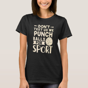 Don't Test Us  Volleyball T-Shirt
