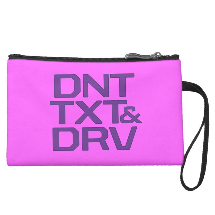 Don't Text and Drive Wristlet