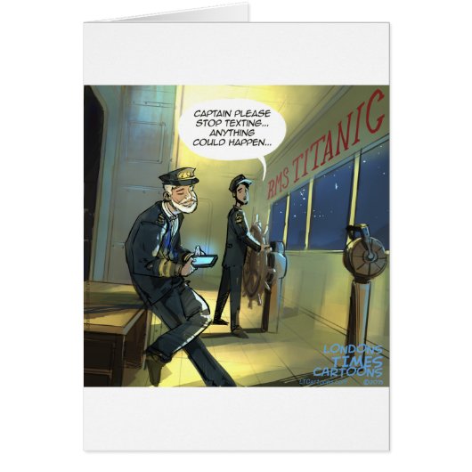 Don't Text And Titanic Funny Cards (Front)