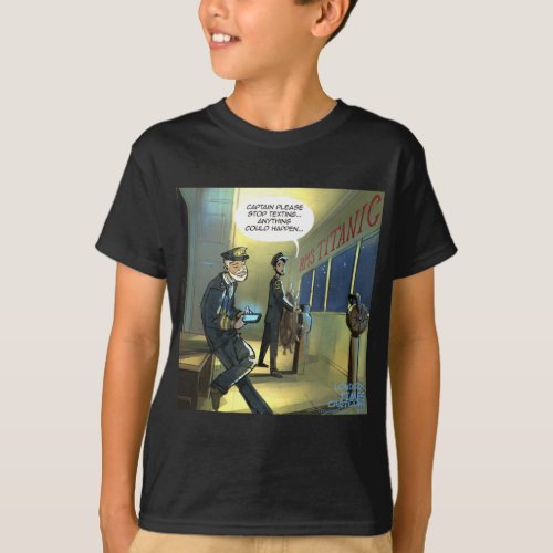 Dont Text And Titanic Funny T_Shirt