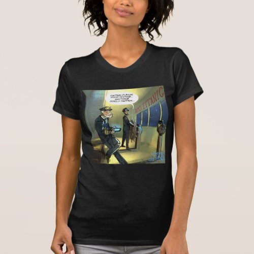 Dont Text And Titanic Funny T_Shirt