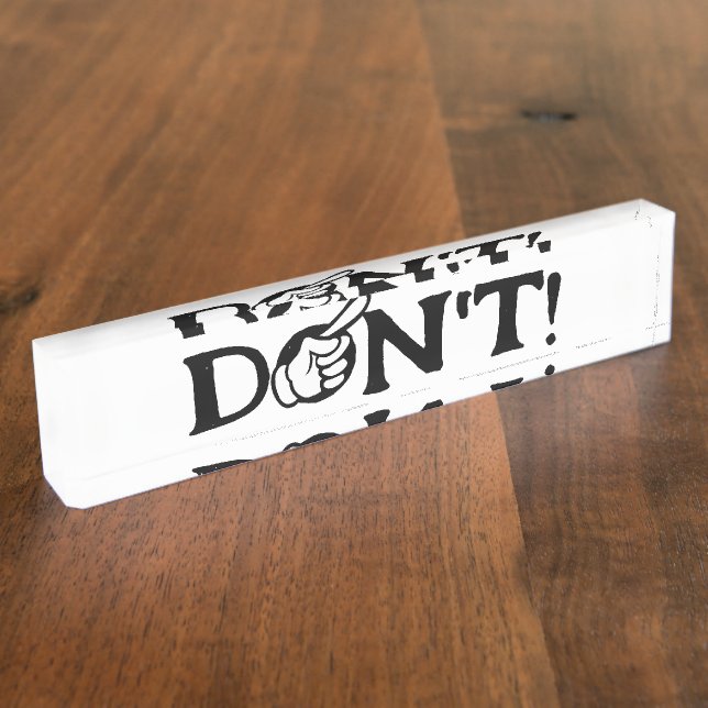 "DON'T" Text With Finger Desk Name Plate (Side)