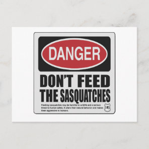 Don't The Feed Sasquatches Postcard