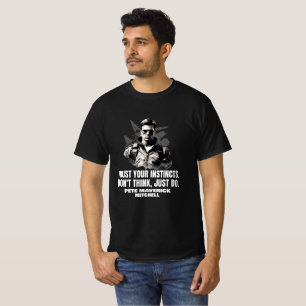 Don't think, just do. T-Shirt