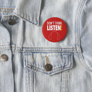 DON'T THINK, LISTEN! ヘッドホン BUTTON