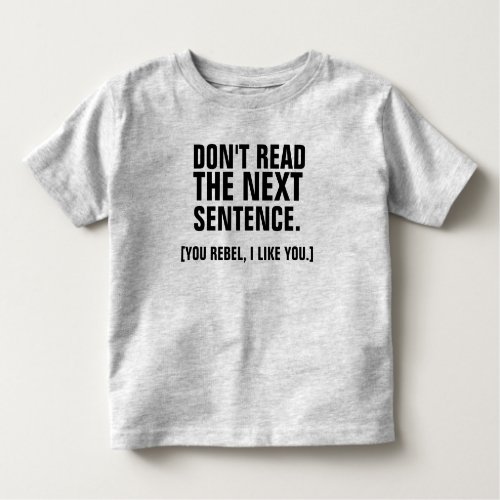Dont_Toddler Fine Jersey T_Shirt