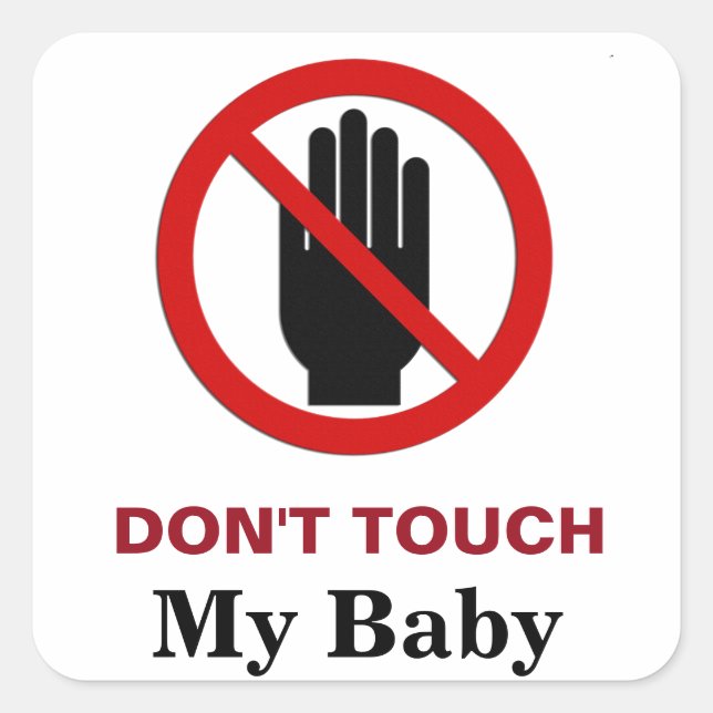 Don't Touch Cute Modern Boy Girl Infant   Square Sticker (Front)