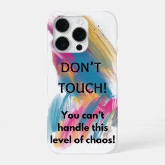 Don't Touch iPhone 16 Pro Case