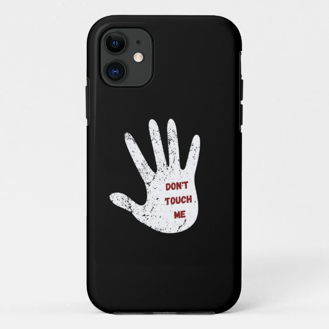 Don't Touch Me Case-Mate iPhone Case (Back)