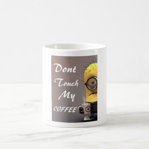 Dont touch me coffee minions Mug