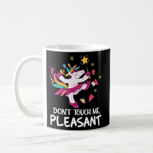 Dont Touch Me Peasant Png Coffee Mug