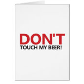 Don't Touch My Beer! (Front)