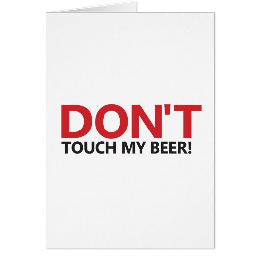 Don't Touch My Beer! Cards (Front)