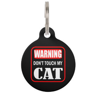 don't touch my cat pet ID tag
