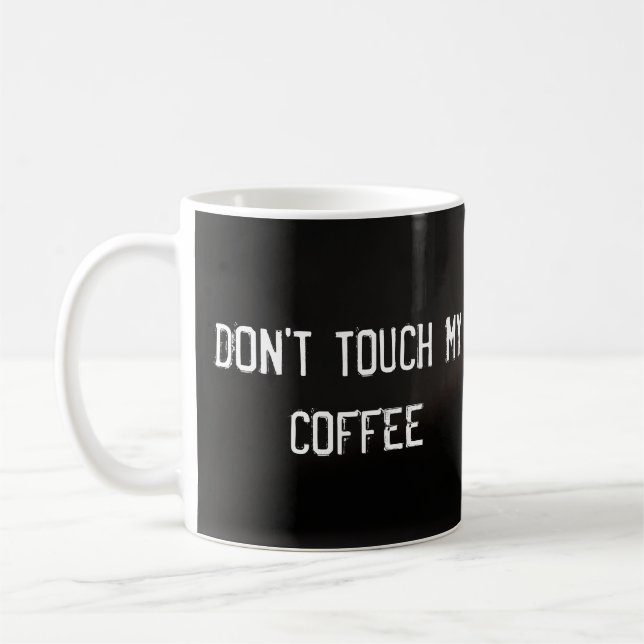 Don't touch my coffee, pouncing cat coffee mug (Left)