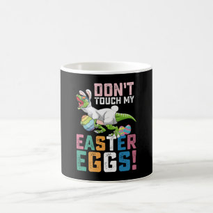 Don't Touch My Easter Eggs T Rex Dinosaur Coffee Mug