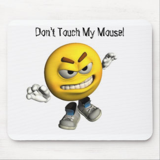 Don't Touch My Mouse! Mouse Pad
