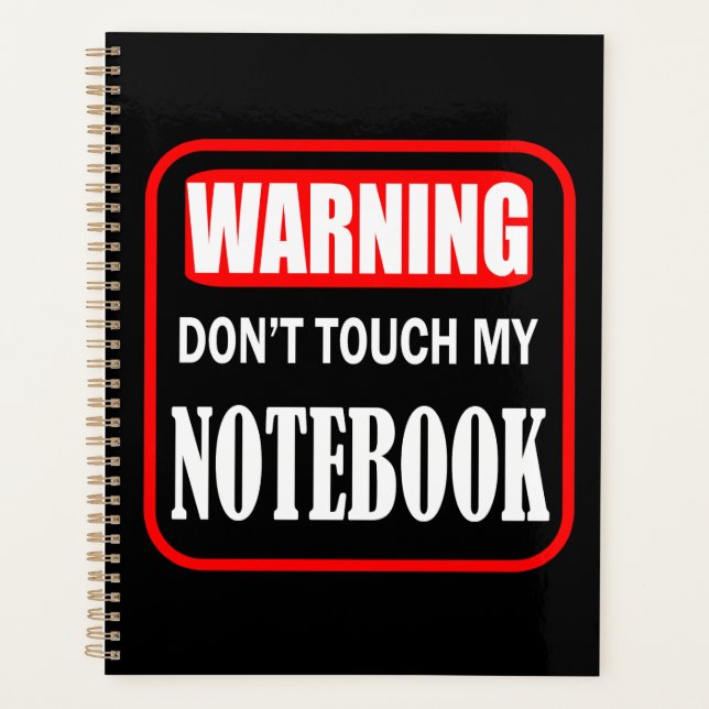 don't touch my notebook (Front)