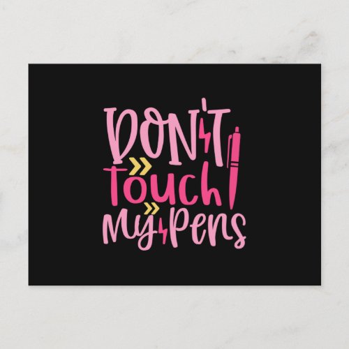 DonT Touch My Pens Postcard