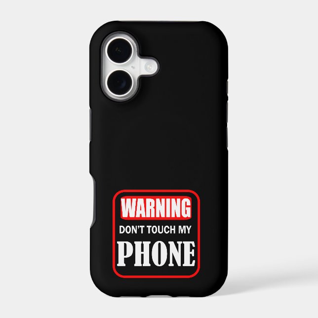 don't touch my phone iphone case (Back)