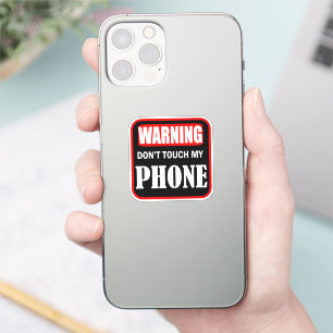 don't touch my phone sticker