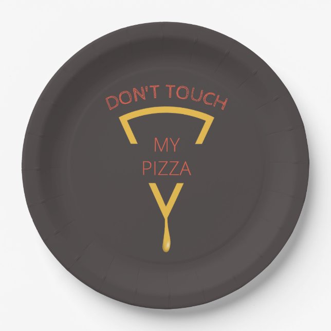 Don't Touch My Pizza Personalized Pizzeria Paper Plates (Front)