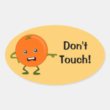 Don't Touch! Orange Cartoon Character