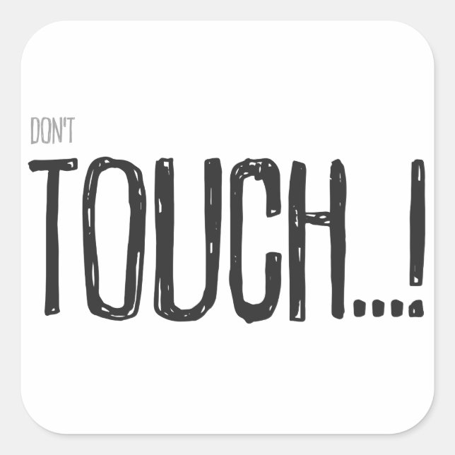 Don't touch sticker (Front)