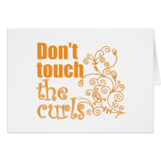 Don't Touch the Curls! Cards (Front Horizontal)