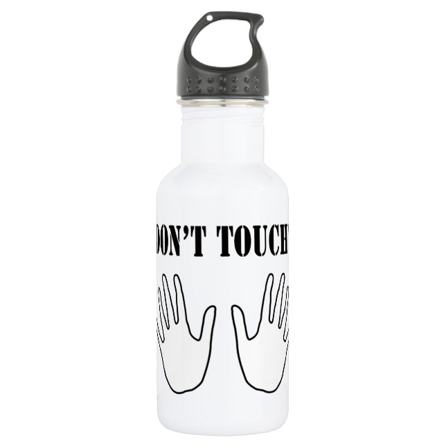 Don't touch water bottle (Front)