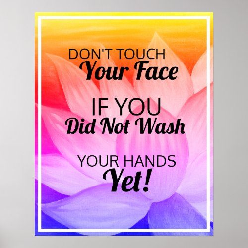 Dont Touch Your Face Wash Hands Covid_19 Poster