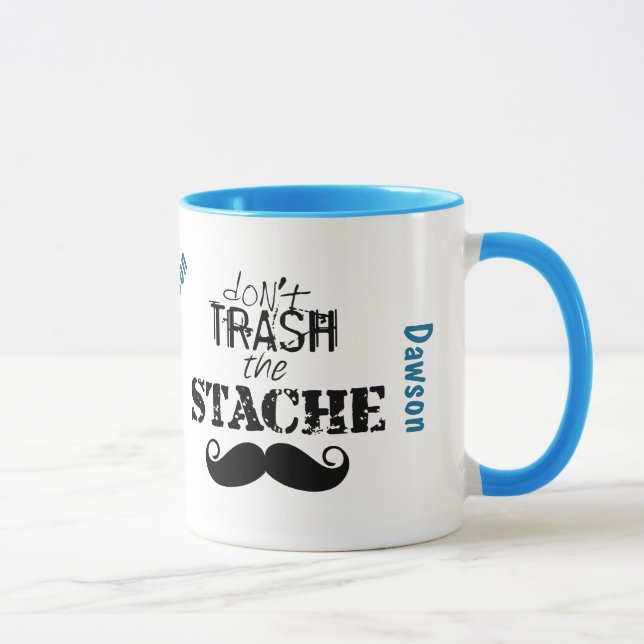 Don't Trash the Stache Mustache Retro Hipster Mug (Right)
