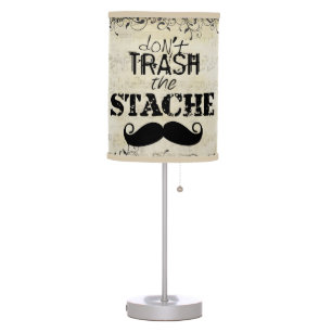 Don't Trash the Stache Mustache Retro Hipster Table Lamp