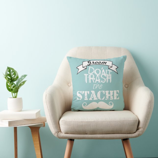 Don't Trash the Stache Mustache Retro Hipster Throw Pillow (Chair)