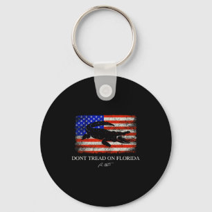 Don't Tread On Florida Governor Ron Desantis 2022 Keychain