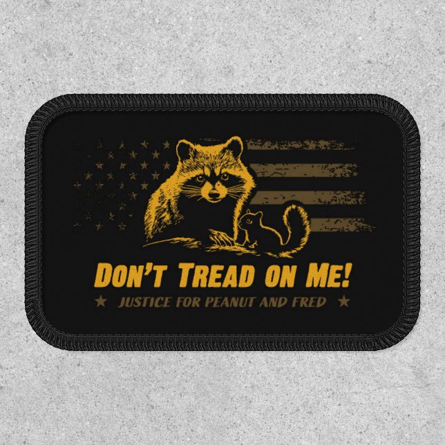 Don't Tread on Me Featuring Squirrel and Raccoon  Patch (Front)