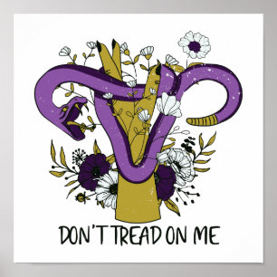 Dont Tread On Me Feminist Poster