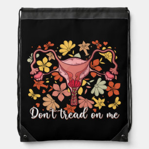 Don't Tread On Me Feminist Pro Choice Drawstring Bag