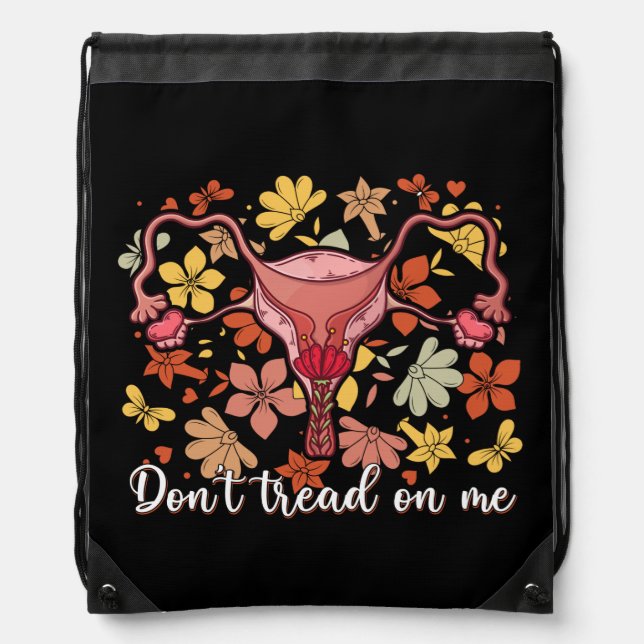 Don't Tread On Me Feminist Pro Choice Drawstring Bag (Front)