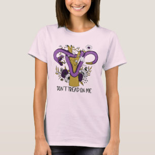Don't Tread On Me Feminist T-Shirt