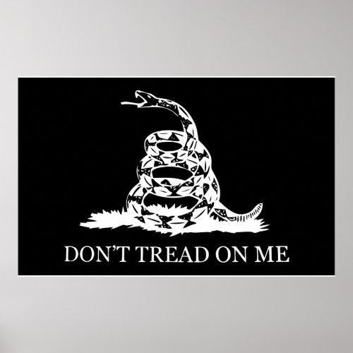 Dont Tread On Me Flag __ Black and White Poster