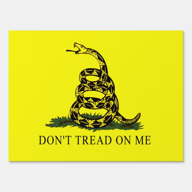 Dont Tread On Me Gadsden Political Flag Sign (Front)