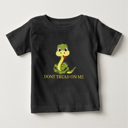 DONT TREAD ON ME Gadsden Snake Baby T_Shirt