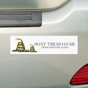 Don't Tread on Me or My Son Gadsden Flag Meme Bumper Sticker