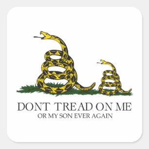 Don't Tread on Me or My Son Gadsden Flag Meme Square Sticker