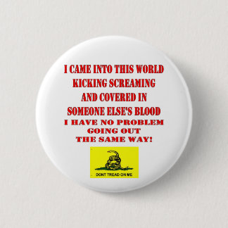 DON'T TREAD ON ME PINBACK BUTTON